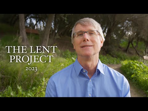 The 2023 Lent Project from Biola University