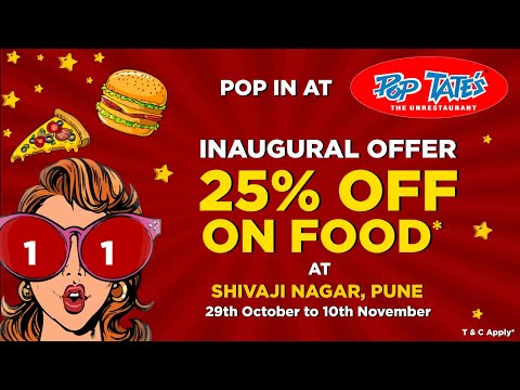 Pop Tates Inaugural Offer at Shivaji Nagar, Pune