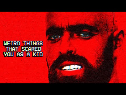 Weird Things That Scared You as a Kid