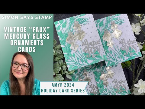 Faux Vintage Mercury Glass Ornaments | AmyR 2024 Holiday Card Series #29