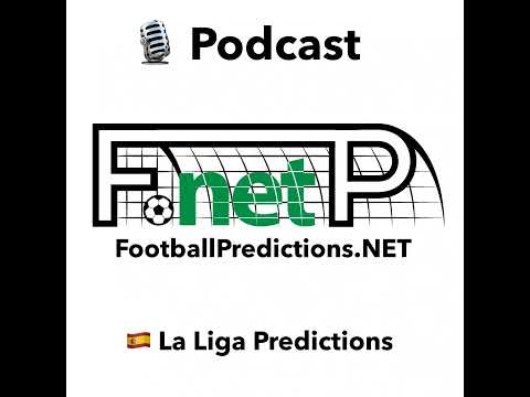 La Liga Predictions 24-26 May, 2024 - Football Predictions