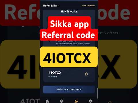 sikka app referral code | sikka referral code | sikka app ka refer code | sikka app ka referral code