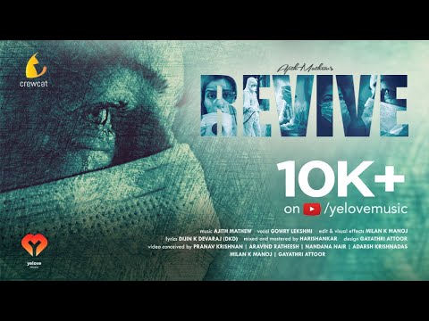 Revive Malayalam Song ft. Gowry Lekshmi | Ajith Mathew | Crewcat Entertainments