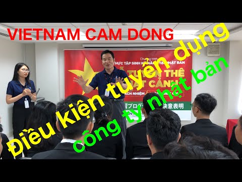 VIETNAM CAM DONG    Điều kiện tuyển dụng công ty Nhật Bản