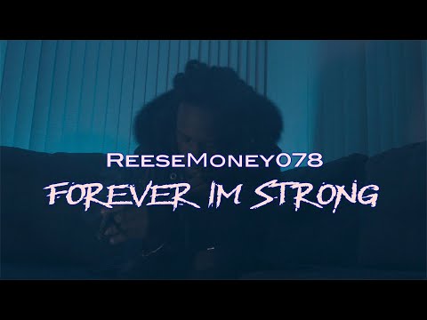 ReeseMoney078 - Forever Im Strong [4K] (Official Video) SHOT BY: @CLVISUALS_GBF