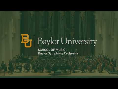 Baylor Symphony Orchestra, March 22, 2022