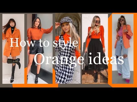 How to style orange ideas |2024| outfits orange trends for winter / lookbook orange for girls