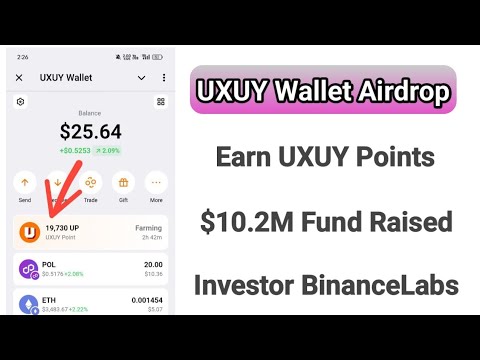 UXUY Wallet Airdrop | BinanceLabs Invested Project | Earn UXUY Points