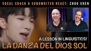 Vocal Coach & Songwriter React to Zhou Shen (周深) Singing La Danza Del Dios Sol (西语版中拉命运共同体主题曲)