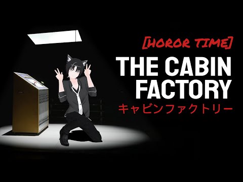 The Cabin Factory【🔴 HOROR TIME 】#shorts #short #vtuber #hororgame #ifanotaku