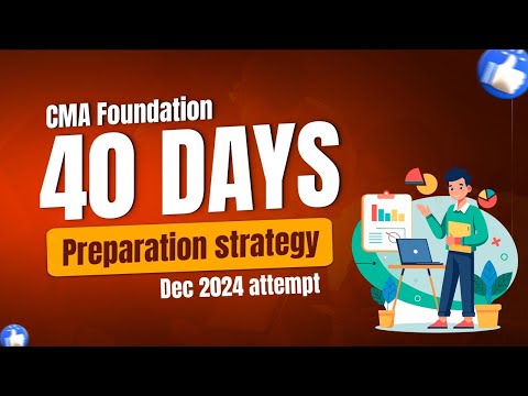 CMA FOUNDATION PREPARATION STRATEGY FOR DEC-2024 (By CMA Subhash sir AIR-17)