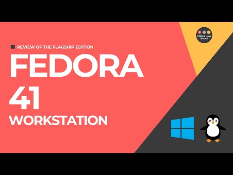 Fedora 41 Workstation Review – A Comprehensive Analysis