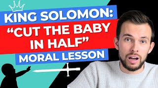 King Solomon And The Two Mothers Moral Lesson Explained