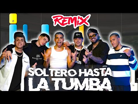 Soltero Hasta la Tumba Remix  - El Reja, Lauty Gram, DJ Tao, Roze, El Negro Tecla