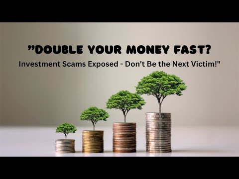 "Double Your Money Fast? Investment Scams Exposed" 💸 #scam alert #investment #doubleyourmoney