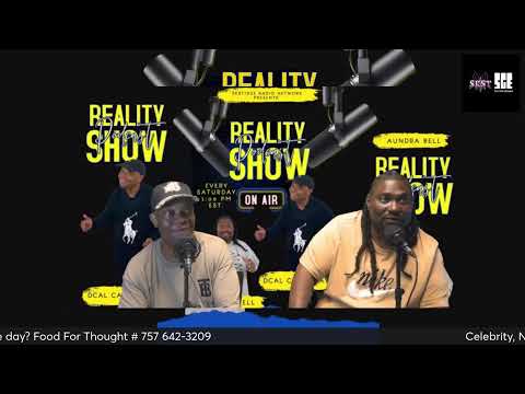 SKST Radio Network-Reality Podcast with Aundra Bell and Dcal Calloway 9/14/24