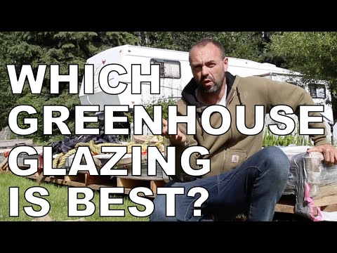 Passive Solar Greenhouse Glazing, Which Is Best?