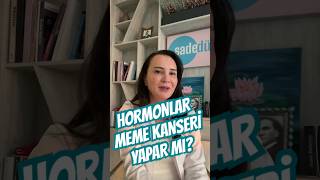 Menopozda Hormon Tedavisi Meme Kanseri Yapar mı?