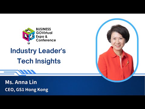 【BUSINESS GOVirtual 2022 Speaker Interview】GS1 Hong Kong - Anna Lin