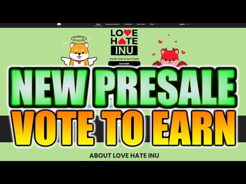 The No.1 Vote-to-Earn Crypto! Love Hate Inu PRESALE!