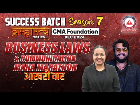 CMA Foundation BUSINESS LAWS MAHA MARATHON Part 01 | Aakhari Vaar | Dec 2024 Exams !