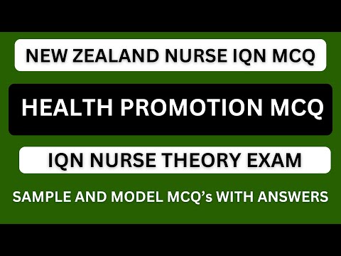 NZ - HEALTH PROMOTION MCQ | NEW ZEALAND NURSE IQN MCQ  | SAMPLE  MCQS ANSWERS