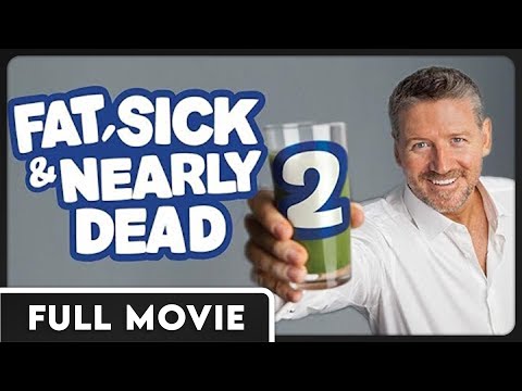 Fat, Sick and Nearly Dead 2 - How to Make Healthy Habits Last - FULL DOCUMENTARY