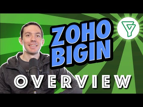 Zoho Bigin Overview under 5 minutes