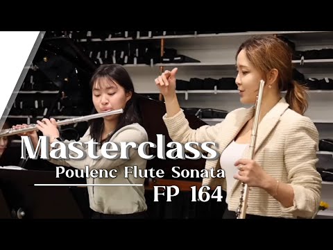 [Masterclass] Poulenc Sonata for Flute and Piano FP 164