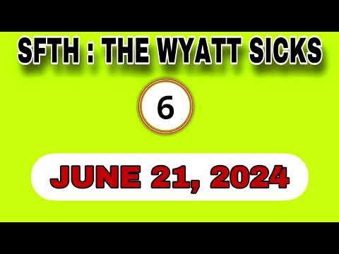 SFTH : THOUGHTS ON THE WYATT SICKS ( 6) - GENERATION OF WRESTLING PODCAST