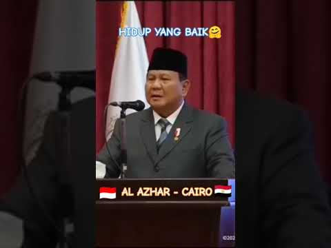 #prabowosubianto  #alazharuniversity #cairo