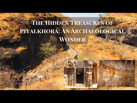 The hidden treasure of Pitalkhora caves- an archaeological wonder