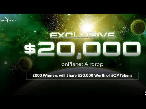 OnPlanet Airdrop 💥 OnPlanet Launchpad Airdrop 👉Best Crypto Airdrop 🚨 77 Âpk