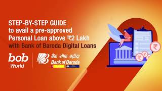 Step-by-step guide to avail Pre-approved Personal Loan above ₹2 Lakh with Baroda Digital Lending