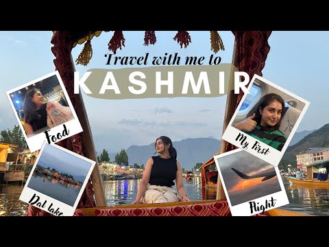 My First Flight ✈️ | KASHMIR | V09 |Travel Vlog 🛶