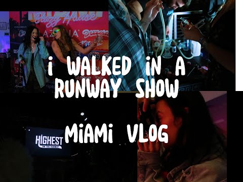 I WALKED ON HIGHEST ON THE RUNWAY @ TERP BASEL MIAMI - BLAZY HOUSE, RUNWAY, TERP BASEL & LONG DRIVES