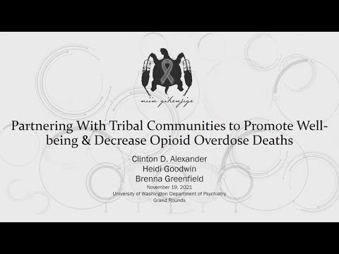 Partnering With Tribal Communities to Promote Well-being & Decrease Opioid Overdose Deaths