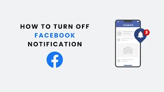 How to Turn Off Facebook Notifications (Quick & Simple)