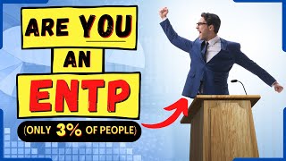 15 Signs You’re an ENTP Personality Type (The Debater)