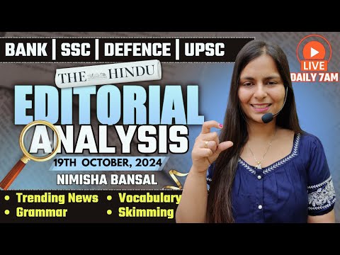 Editorial Analysis | 19th October, 2024 | Vocab, Grammar, Reading, Skimming | Nimisha Bansal