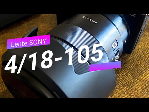 LENTE 18-105 - A MELHOR LENTE PARA SONY APS-C?