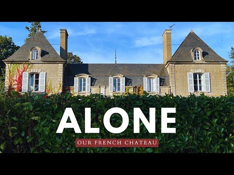 24 Hours ALONE in Our French Chateau: What Could Go Wrong?!