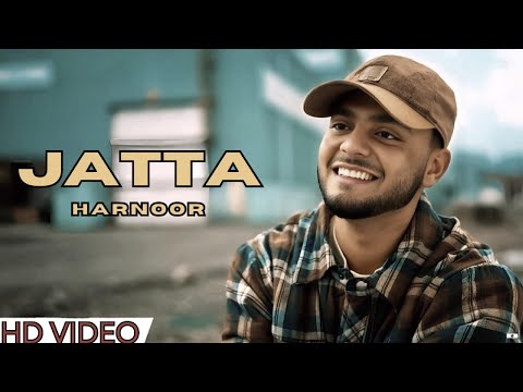 Jatta (HD Video) | Harnoor | MXRCI | New Punjabi Song 2024 | Punjabi Romantic Song 2024