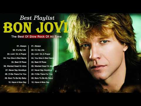 The Best of Bon Jovi Songs - Bon Jovi Greatest Hits Full Album