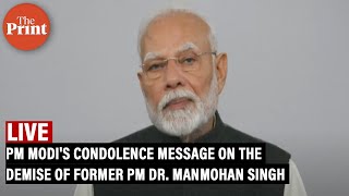 LIVE: PM Modi's condolence message on the demise of former PM Dr. Manmohan Singh