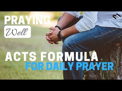 ACTS Formula for Daily Prayer