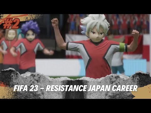 LE PRIME DIFFICOLTÀ?! - FIFA 23 Mod Inazuma Eleven, Resistance Japan Career #2