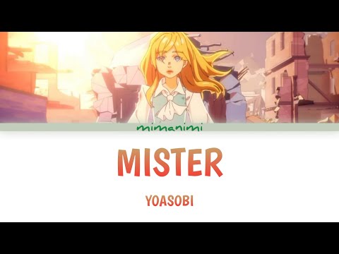 YOASOBI  - Mister (English Version) Lyrics Video