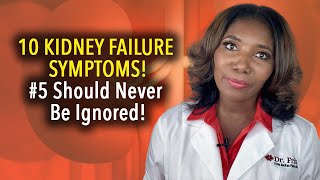 Kidney Failure Symptoms: 10 Signs Most People Will Miss!