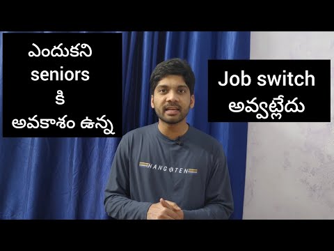 Why some senior people are not switching jobs (Telugu)